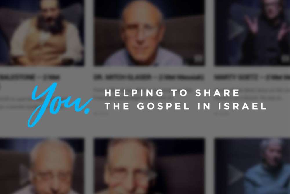 You. Helping to Share the Gospel in Israel