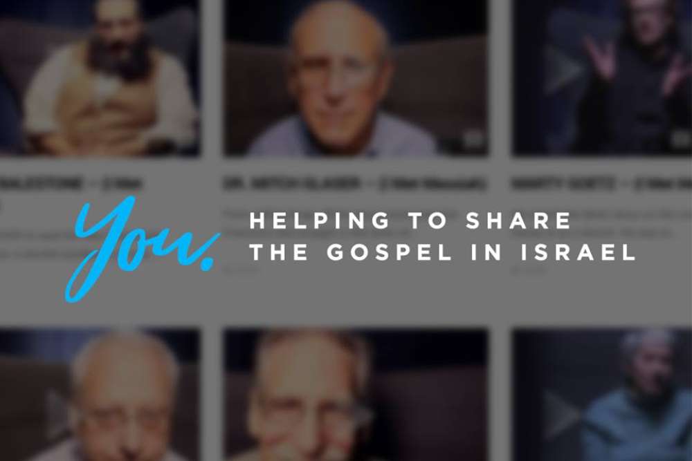 You. Helping to Share the Gospel in Israel