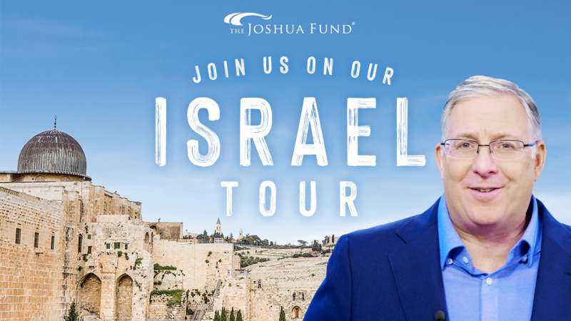 Join this Unforgettable Israel Tour with The Joshua Fund and Joel C. Rosenberg