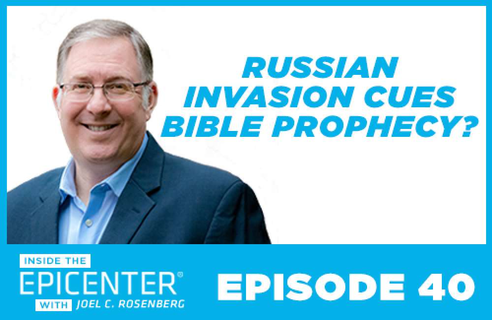 Russian Invasion Cues War of Gog & Magog? | Inside The Epicenter | Ep. 40