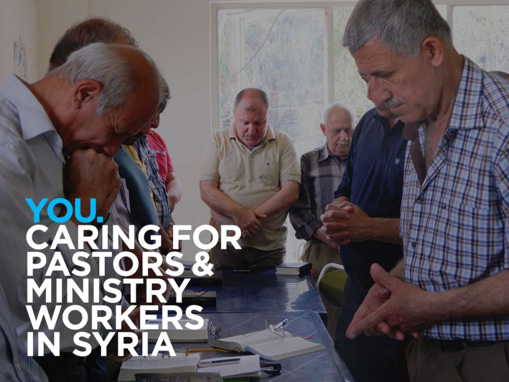 You. Caring for Pastors and Ministry Workers in Syria