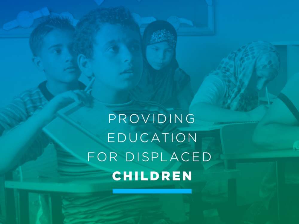 You. Providing education for displaced children in the Epicenter